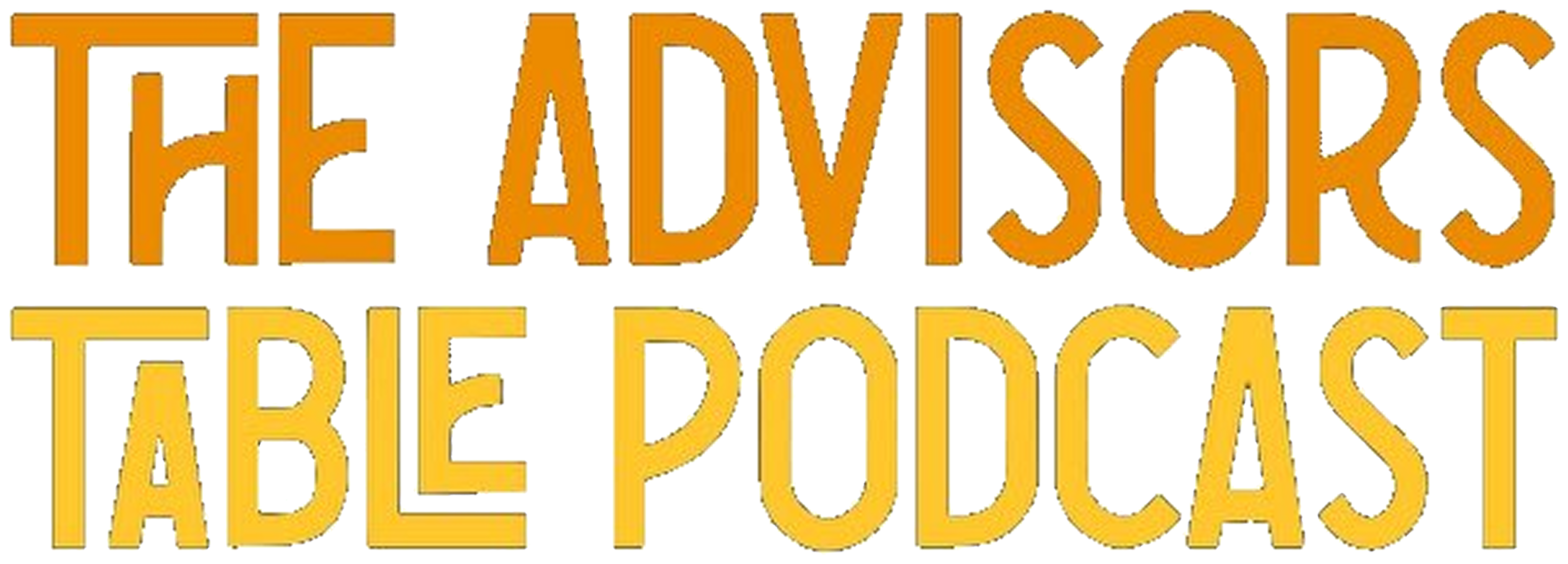 The Advisors Table